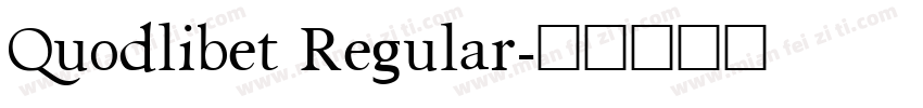 Quodlibet Regular字体转换